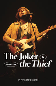 Bob Dylan: The Joker and The Thief
