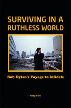 Load image into Gallery viewer, Bob Dylan: Surviving in a Ruthless World